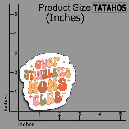TATAHOS Overstimulated Moms Club Vinyl Stickers 3"x2.8" 3Pcs Waterproof