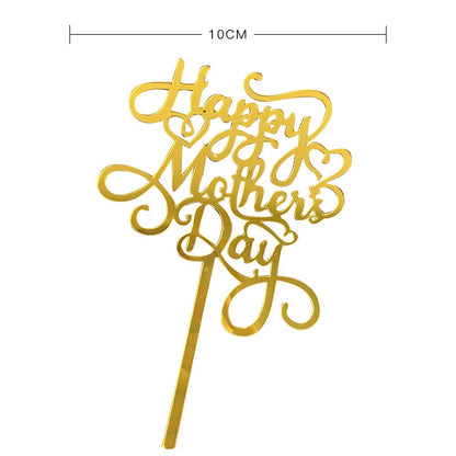 Happy Mothers Day birthday Cake Topper Gold Simple design Acrylic MOM Party Cake Toppers Mother's Day Gifts Dessert Decoration