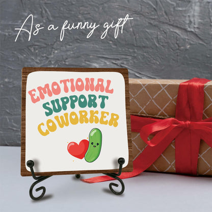 Emotional Support Coworker Wood Sign Plaque 5" with Metal Stand