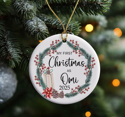 AnhTram97 My First Christmas As Omi 2025 Ornament Ceramic White Both Sides