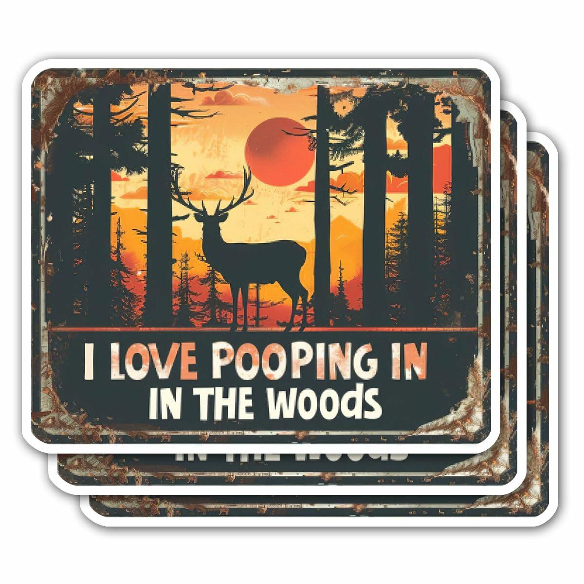 HEATHAVEN I Love Pooping in The Woods Stickers 3pcs Vinyl Outdoor Decals