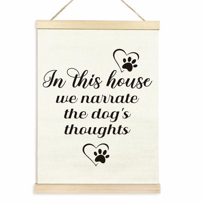 TAEDIN Dog Wall Art – “In This House We Narrate the Dog’s Thoughts” 12x16