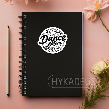 HYKADEUS Dance Mom Funny Vinyl Sticker 3Pcs Waterproof 3x2.8 Inch