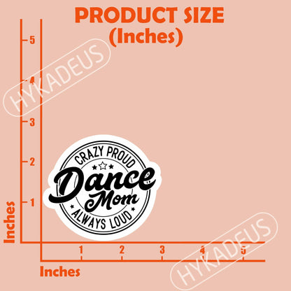 HYKADEUS Dance Mom Funny Vinyl Sticker 3Pcs Waterproof 3x2.8 Inch