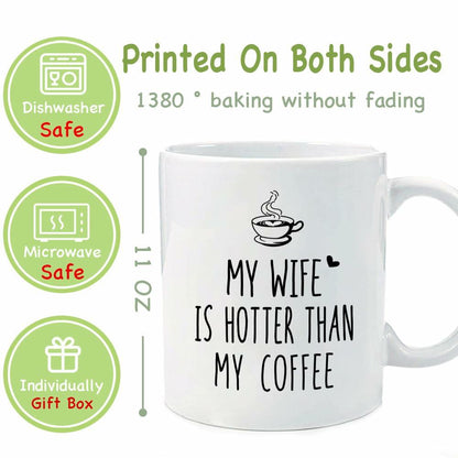 CATABUBU My Wife is Hotter Than My Coffee Mug White Funny Gift for Husband