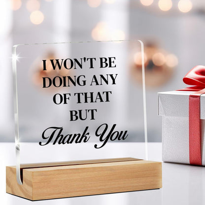 Funny Office Desk Sign - Humor Office Decor - Desk Decor for Office Cubicle - I