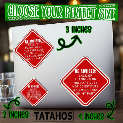TATAHOS 3Pcs Lack of Planning Emergency Stickers Waterproof Vinyl 3" Multi