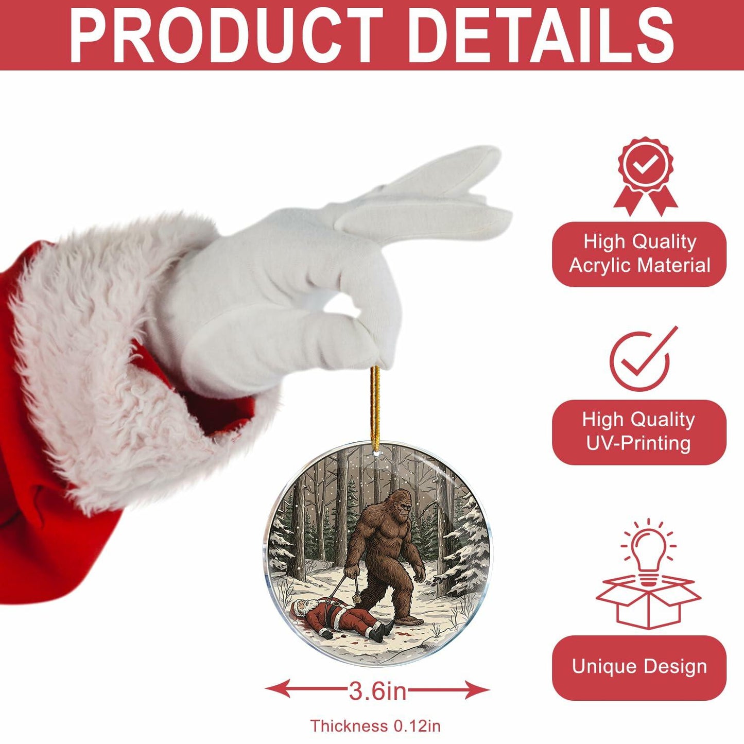 ROCI Bigfoot Killed Santa Christmas Ornament 3.6in Acrylic Funny Gag Gift